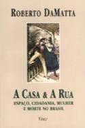 A casa e a rua