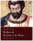 Medico de homens e de almas