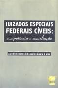 Juizados especiais federais civeis competencia e conciliação