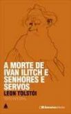 A morte de Ivan Ilitch senhores e servos