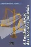 A fundamentação das decisões judiciais