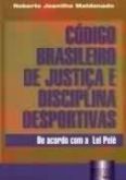 Codigo brasileiro de justiça e disciplina desportivas