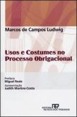 Usos e costumes no processo obrigacional
