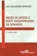 Abuso de defesa e parte incontroversa da demanda