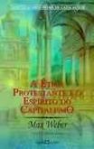 A ética protestante e o espírito do capitalismo