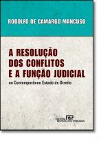 A resolução dos conflitos e a função judicial
