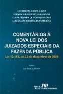 Comentários À Nova Lei dos Juizados Especiais da Fazenda Púb