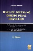 Teses de defesa no direito penal brasileiro