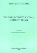 Valores constitucionais e direito penal