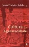 Cultura da agressividade