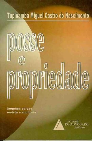 Posse e propriedade - Nascimento