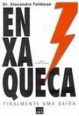 Enxaqueca finalmente uma saída