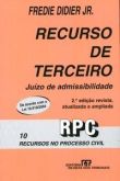 Recurso de terceiros juizo de admissibilidade RPC 10