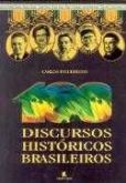 100 Discursos Históricos Brasileiros