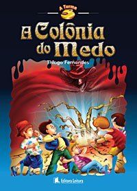 A colônia do medo