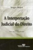A interpretação judicial do direito