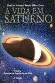 A vida em saturno