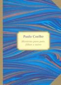 Histórias Para Pais, Filhos e Netos