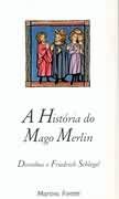 A história do mago merlim
