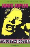 Janis Joplin por ela mesma
