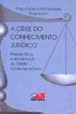 A crise do conhecimento juridico
