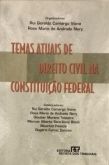 Temas atuais de direito civil na constituição federal