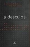A desculpa