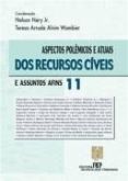 Aspectos polêmicos e atuais dos recursos cíveis 11