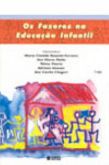 Os fazeres na educação infantil