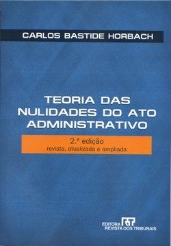 Teorias das nulidades no ato administrativo