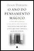 O Ano do Pensamento Mágico