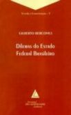 Dilemas do estado federal brasileiro