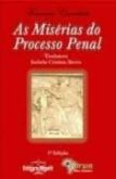 As miserias do processo penal