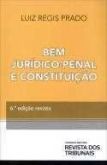 Bem juridico-penal e constituição