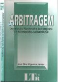 Arbitragem legislação nacional e estrangeira e o monopólio