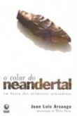 O Colar do Neandertal