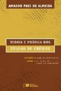 Teoria e pratica dos titulos de credito