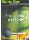 Entre a ciencia e a sapiencia