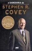A sabedoria de Stephen R. Covey