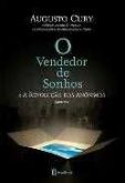 O Vendedor de Sonhos e a Revolução dos Anonimos