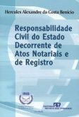 Responsabilidade civil do estado decorrente de atos