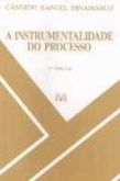 A instrumentalidade do processo