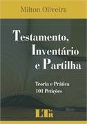 Testamento inventário e partilha teoria e pratica 101 petiçõ