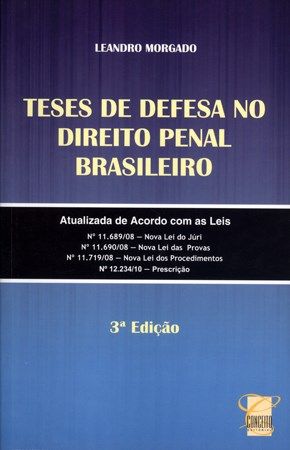 Teses de defesa no direito penal brasileiro