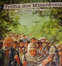 A trilha dos miseráveis
