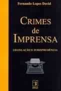 Crimes de imprensa legislação e jurisprudência