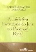 A iniciativa instrutória do juíz no processo penal