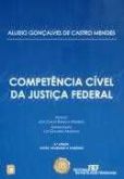 Competência civel da justiça federal - Mendes