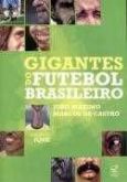 Gigantes do futebol brasileiro