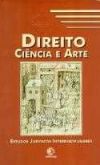 Direito ciência e arte